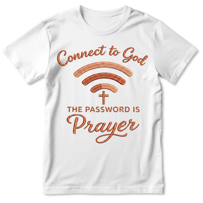 Prayer Is Your Password | 2D Unisex T-shirt