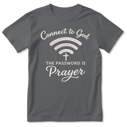 Prayer Is Your Password | 2D Unisex T-shirt