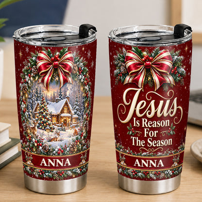 Jesus Is Reason For The Season, Gift For Mom | Personalized Stainless Steel Tumbler