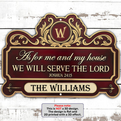 We'll Serve The Lord, Gift For Faithful Homeowner - Personalized Custom Shaped Metal Sign