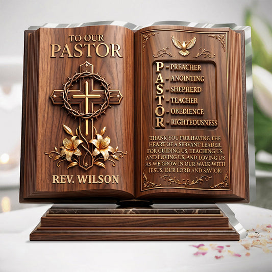 To Our Pastor For Having The Heart Of A Servant Leader, Gift For Pastor | Personalized Custom Shaped Acrylic Plaque