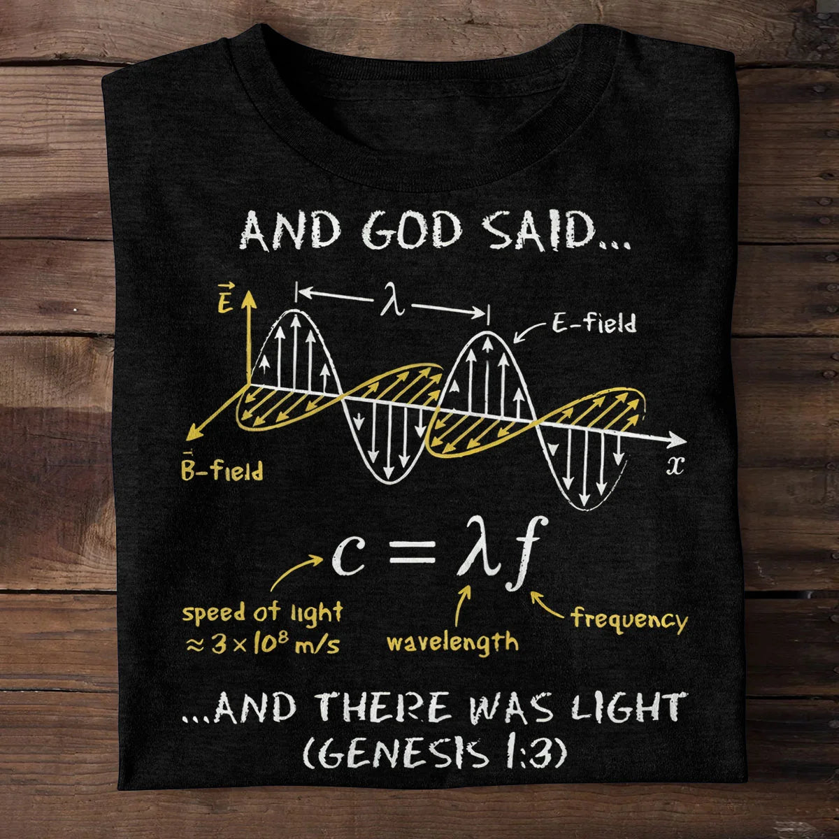 And God Said... And There Was Light, Gift For Christian Self | 2D Unisex T-shirt