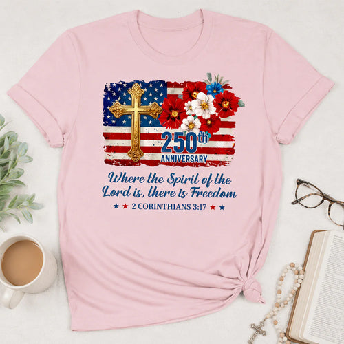 Freedom Christian America 250th Anniversary, Patriotic Christian | 2D Unisex T-shirt