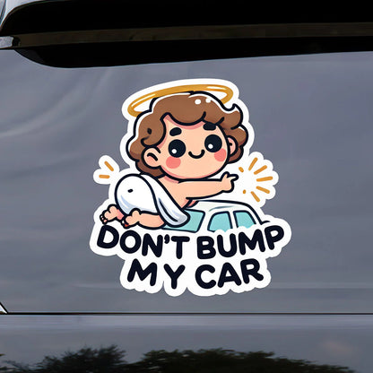 Don't Bump My Car - Sticker