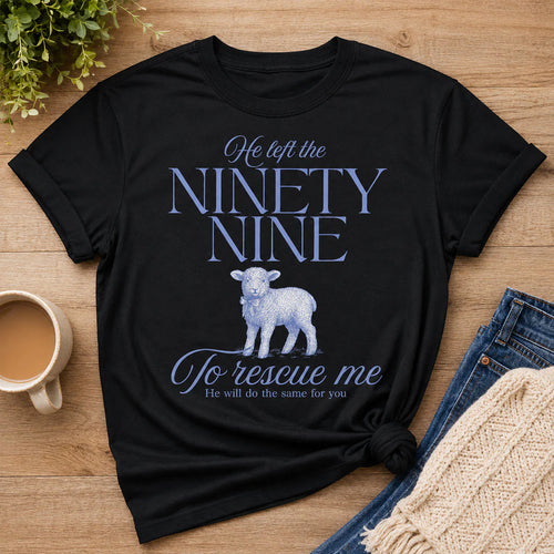 He Left The Ninety Nine | 2D Unisex T-shirt