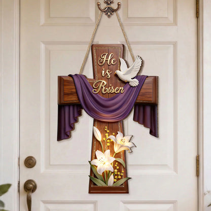 He Is Risen - Wooden Door Sign