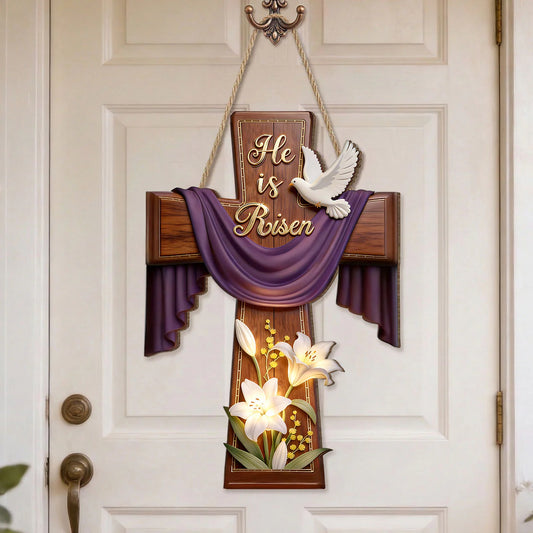 He Is Risen - Wooden Door Sign