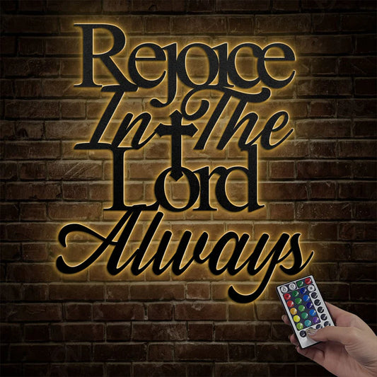 Rejoice In The Lord Always - Metal Wall Art Sign