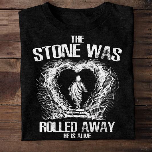 The Stone Was Rolled Away | 2D Unisex T-shirt