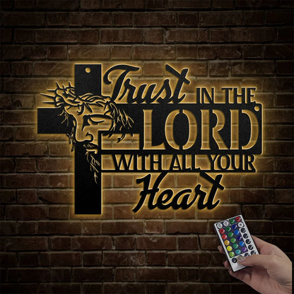 Trust In The Lord With All Your Heart - Metal Wall Art Sign