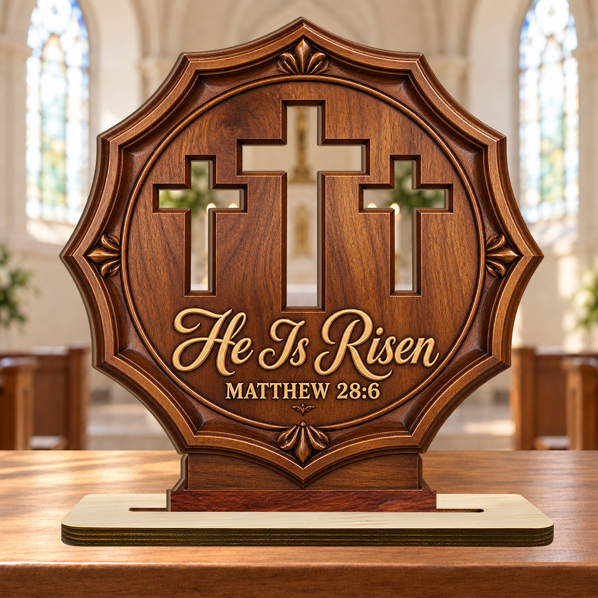 He Is Risen Three Crosses, Gift For Loved One | 2-Layer Wood Plaque With Flat Base