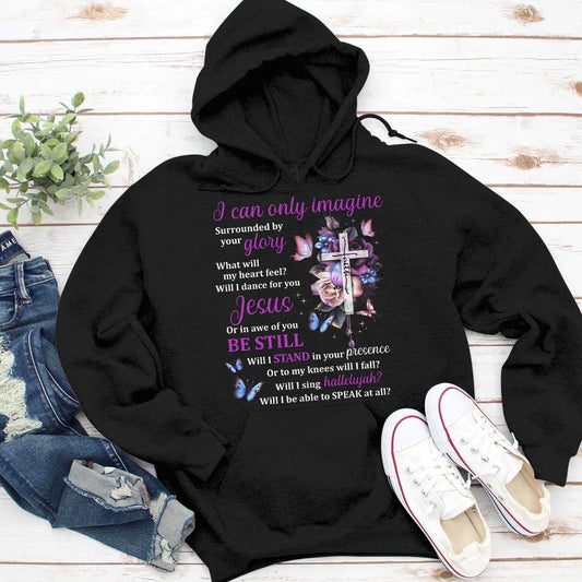 I Can Only Imagine | 2D Unisex Hoodie