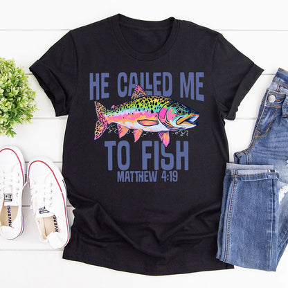 He Called Me To Fish | Personalized 2D Unisex T-shirt