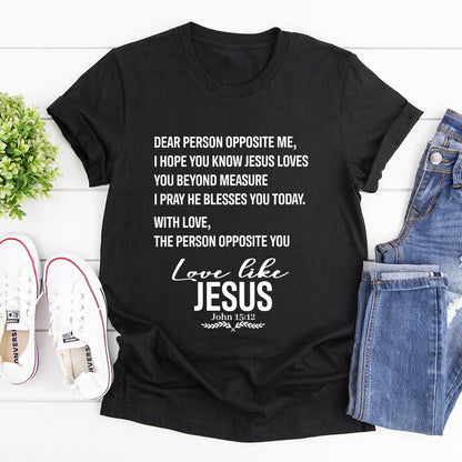Love Like Jesus | 2D Unisex T-shirt