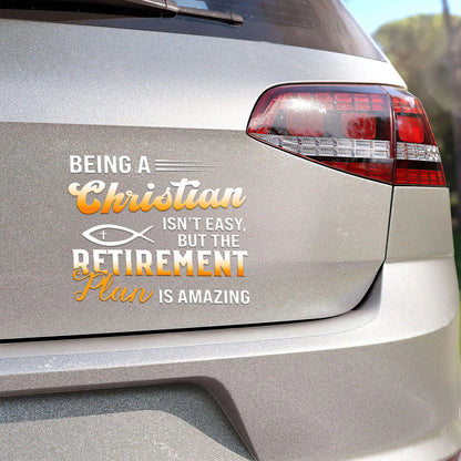 Retirement Plan Is Amazing - Sticker