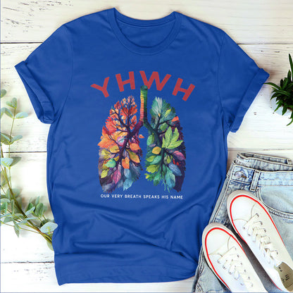 YAHWEH Our Very Breath Speaks His Name | 2D Unisex T-shirt