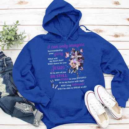 I Can Only Imagine | 2D Unisex Hoodie