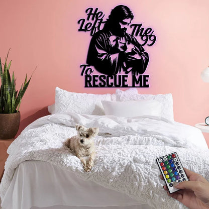 He Left The 99 To Rescue Me - Metal Wall Art Sign