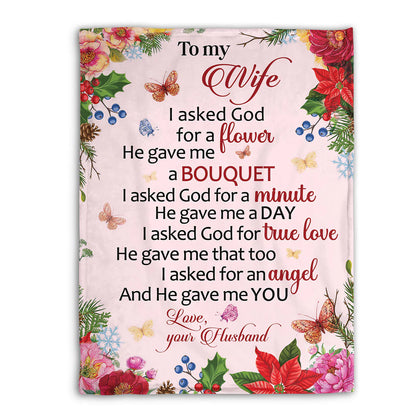 To My Wife Christian Blanket, I Asked God for an Angel Love Message Blanket, Romantic Gift from Husband