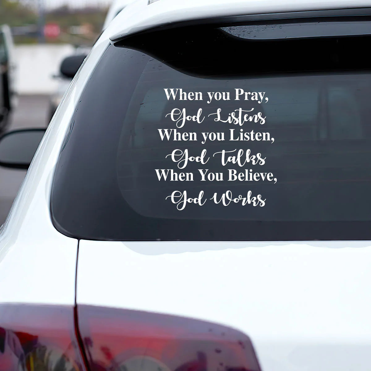 When You Believe, God Works - Sticker