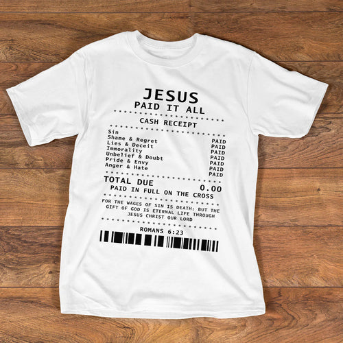 Paid In Full By Grace - 2D Unisex T-shirt