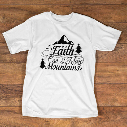 Faith Can Move Mountains | Personalized 2D Unisex T-shirt