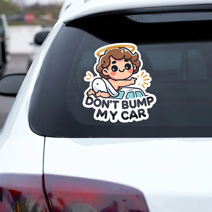 Don't Bump My Car - Sticker
