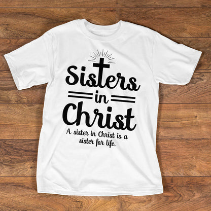 Sisters In Christ | 2D Unisex T-shirt