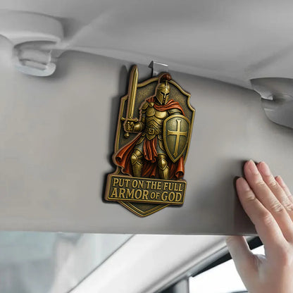 Put On The Full Armor Of God - Car Visor Clip