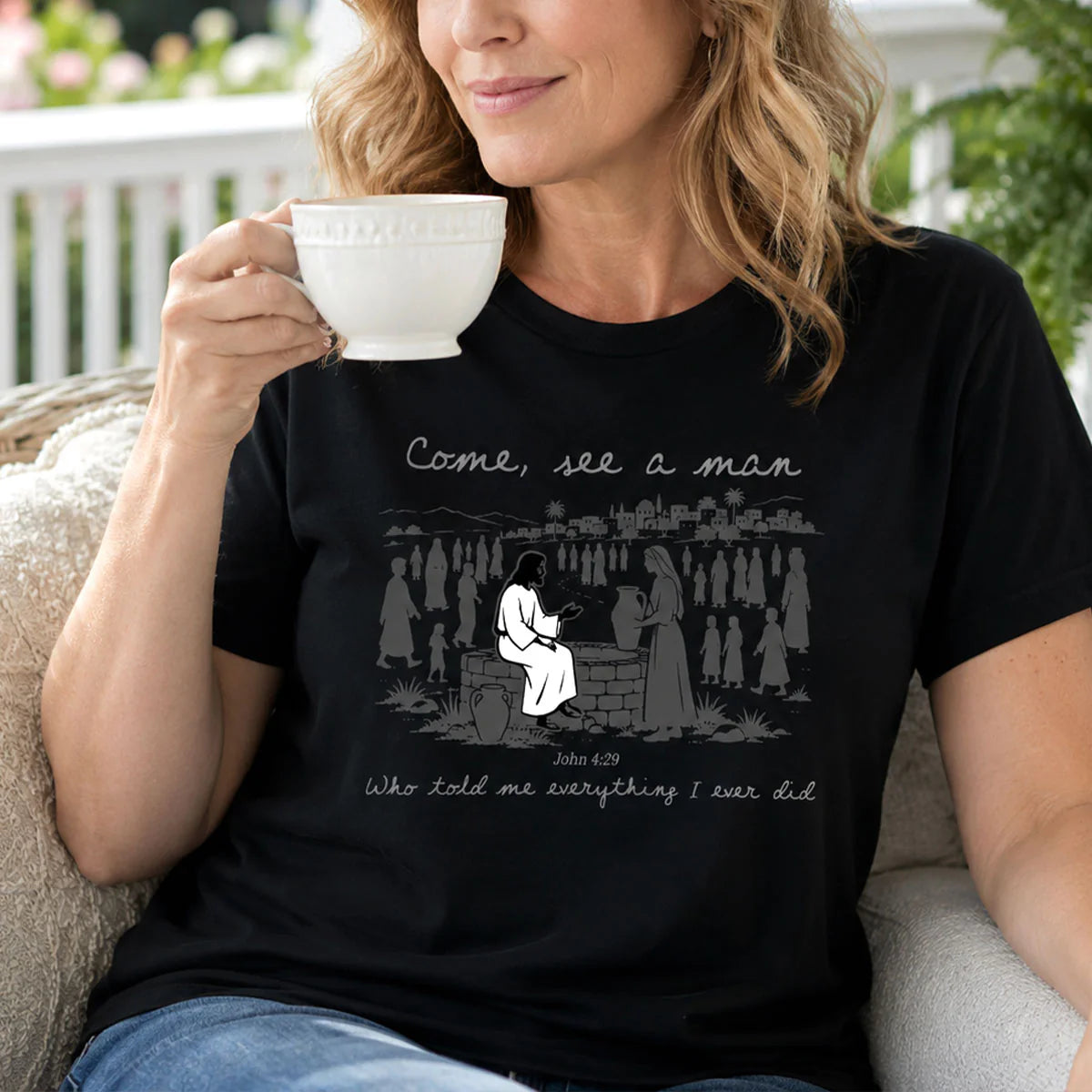 Come, See A Man Who Told Me Everything I Ever Did | 2D Unisex T-shirt