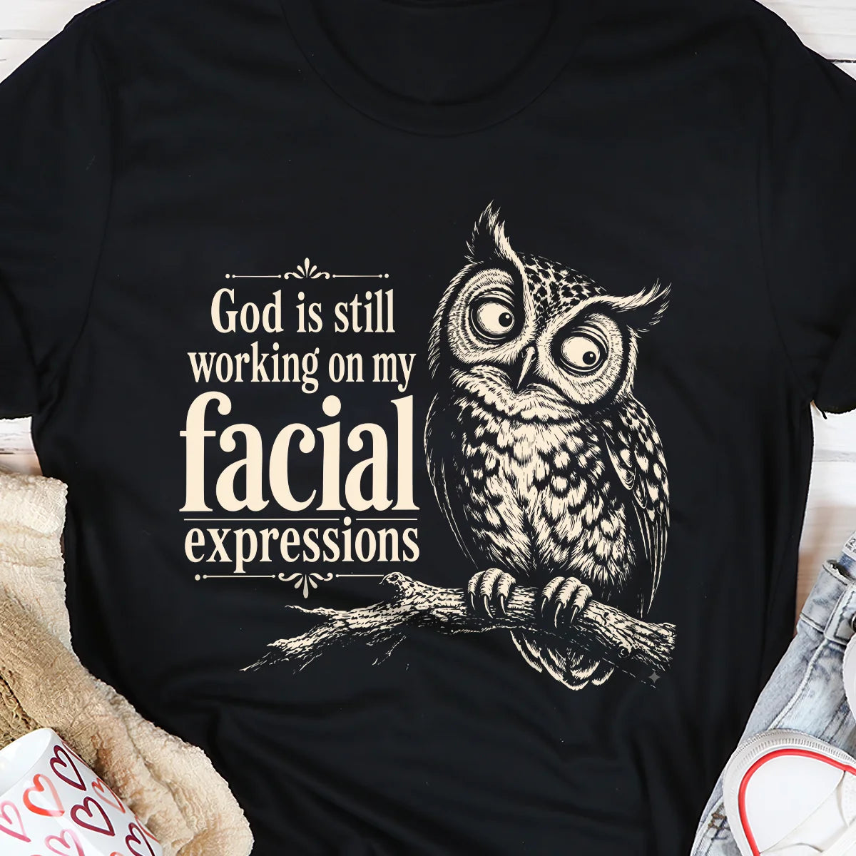 God Is Still Working On My Facial Expression, Gift For Self | 2D Unisex T-shirt