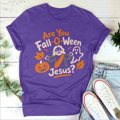 Are You Fall-O-Ween Jesus?,  Gift For Christians | 2D Unisex T-shirt