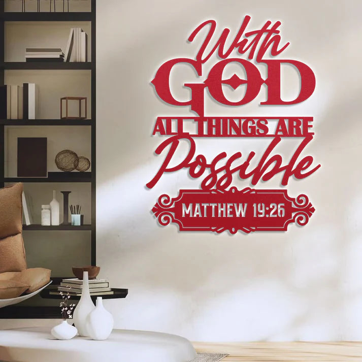 With God All Things Are Possible - Metal Wall Art Sign
