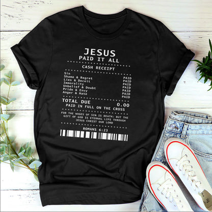Paid In Full By Grace - 2D Unisex T-shirt