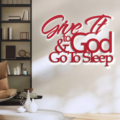 Give It To God - Metal Wall Art Sign