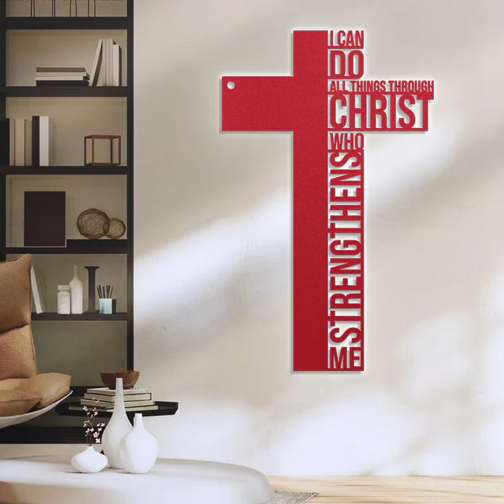 I Can Do All Things Through Christ Who Strengthens Me - Metal Wall Art Sign