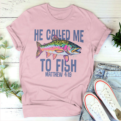He Called Me To Fish | Personalized 2D Unisex T-shirt