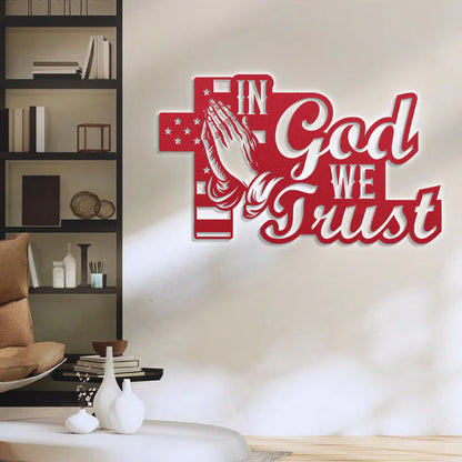 In God We Trust - Metal Wall Art Sign