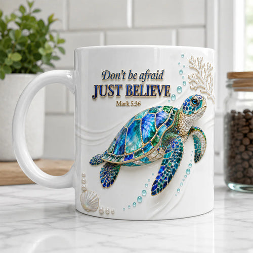 Don't Be Afraid Just Believe Mark 5:36, Gift of Faith | Personalized Ceramic Coffee Mug