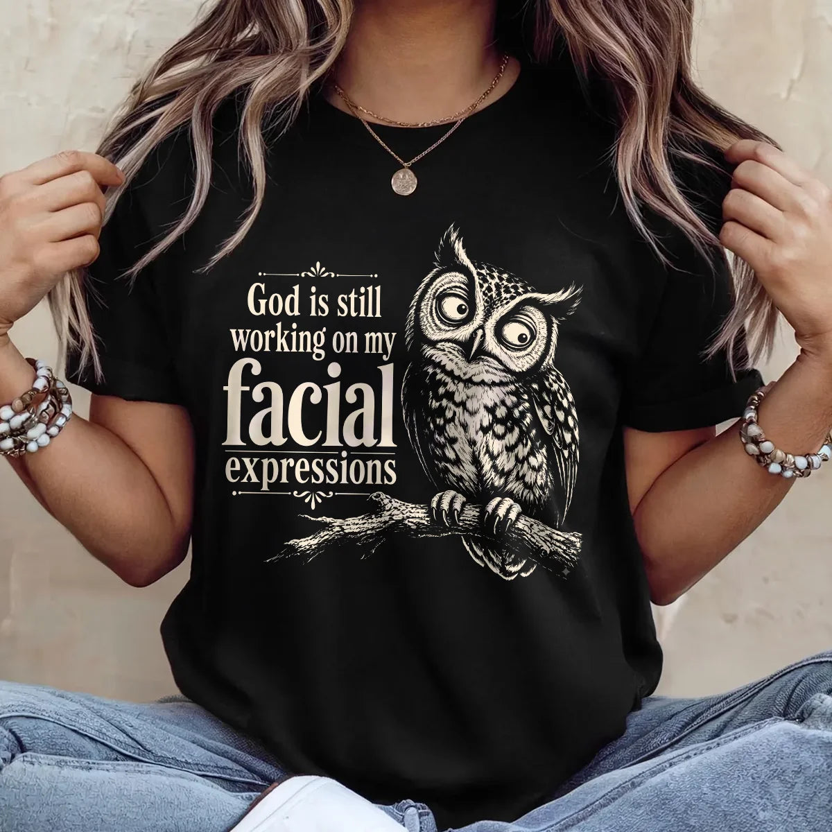 God Is Still Working On My Facial Expression, Gift For Self | 2D Unisex T-shirt