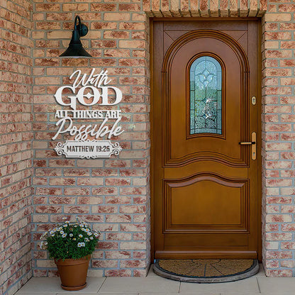 With God All Things Are Possible - Metal Wall Art Sign