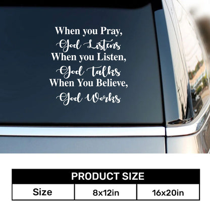 When You Believe, God Works - Sticker