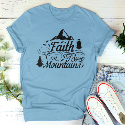 Faith Can Move Mountains | Personalized 2D Unisex T-shirt