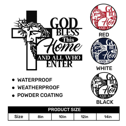 Bless This Home And All Who Enter - Metal Wall Art Sign
