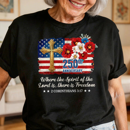 Freedom Christian America 250th Anniversary, Patriotic Christian | 2D Unisex T-shirt