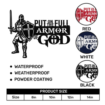 Put On The Full Armor Of God - Metal Wall Art Sign