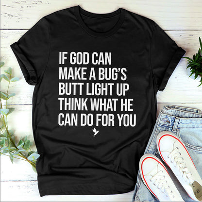 Think What God Can Do For You | Personalized 2D Unisex T-shirt