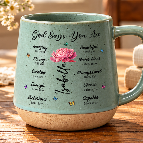 God Says You Are, Gift For Loved One | Personaliezd 12OZ Conical Coffee Mug