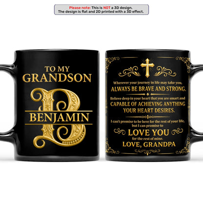To My Grandson Always Be Brave And Strong, Gift For Grandson | Personalized Ceramic Coffee Mug