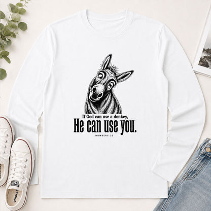 If God Can Use A Donkey He Can Use You Numbers 22 - Funny Christian Gift - 2D Unisex Long Sleeve